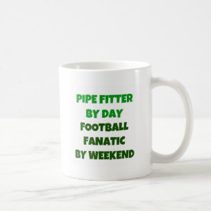 Pipe Fitter by Day Football Fanatic by Weekend Coffee Mug