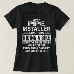 Pipe Installer T-Shirt