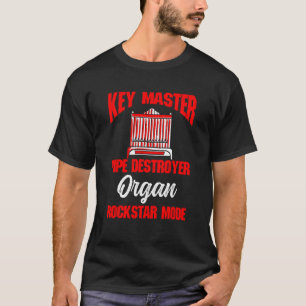 Pipe Organist Instrument Pipes Church Organ Player T-Shirt