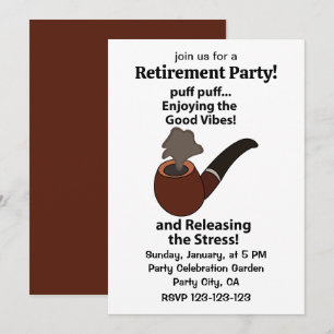 Pipe Smoking Enjoying Good Vibes Retirement Party Invitation