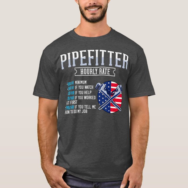 Pipefitter Steamfitter Gift Plumber USA American T-Shirt (Front)