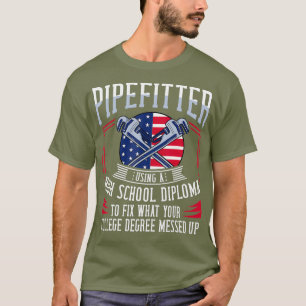 Pipefitter Steamfitter Gift Plumber USA American T-Shirt