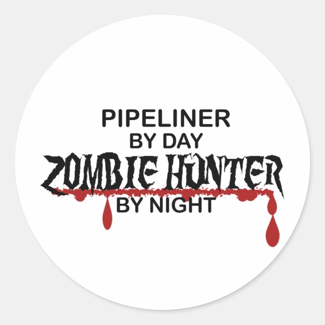 Pipeliner Zombie Hunter Classic Round Sticker (Front)