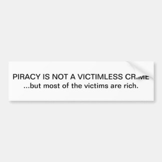 PIRACY IS NOT A VICTIMLESS CRIME BUMPER STICKER