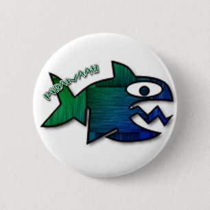 Piranaah 6 Cm Round Badge