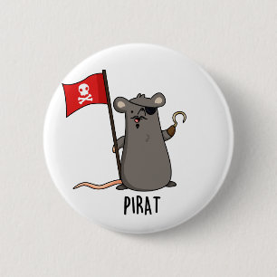 Pirat Funny Pirate Rat Pun  6 Cm Round Badge