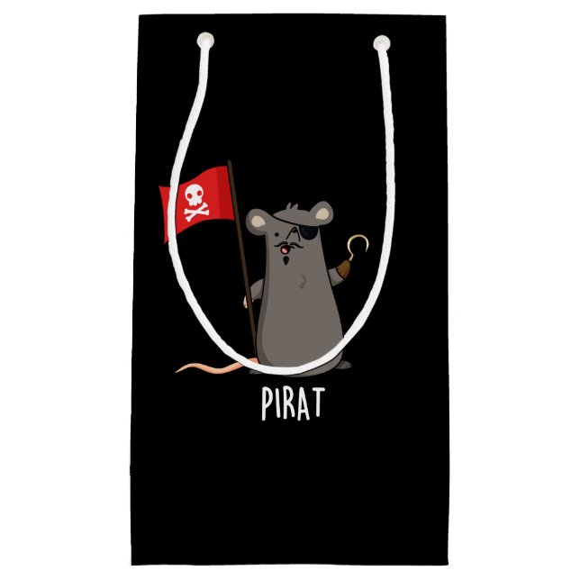 Pirat Funny Pirate Rat Pun Dark BG Small Gift Bag (Front)