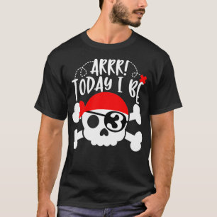 Pirate 3rd Birthday Party Arrr Today I Be 3 Red T-Shirt