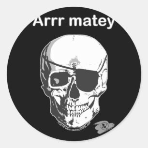 Pirate- Arrr Matey Classic Round Sticker