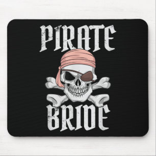 Pirate Bride Pirate Skull & Crossbones Pirate Mouse Pad