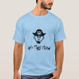 Pirate Cap'n Tight Fisted T-Shirt