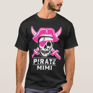 Pirate Captain Mimi Pirate Mimi Halloween Grandma T-Shirt
