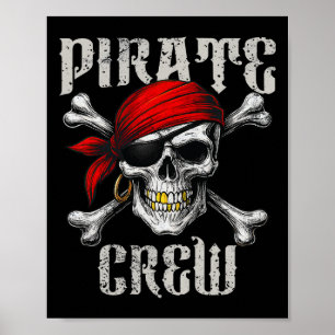 Pirate Crew Jolly Roger Flag And Skull Crossbones Poster