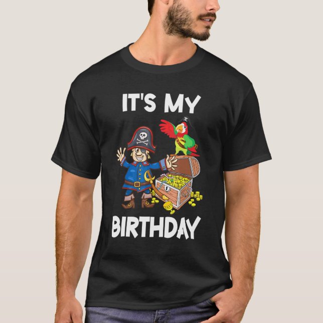 Pirate Dancing Its My Birthday Happy To Me You Mum T-Shirt (Front)