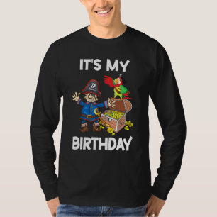 Pirate Dancing Its My Birthday Happy To Me You Mum T-Shirt