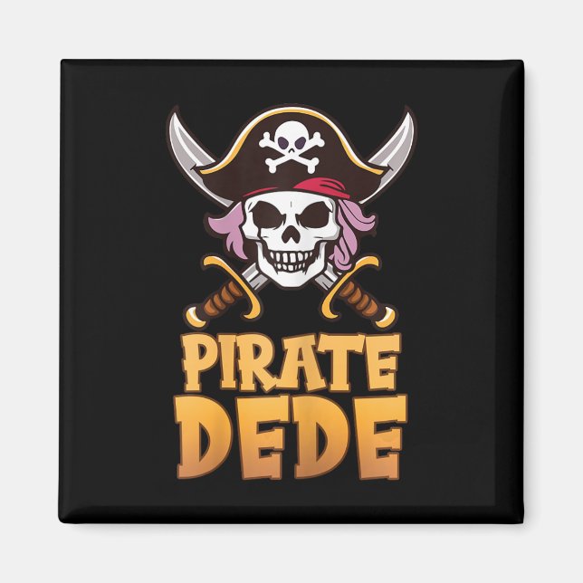 Pirate Dede Funny Captain Matching Grandma Hallowe Magnet (Front)