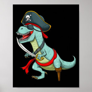 Pirate Dinosaur T Rex Funny Tyrannosaurus Hallowee Poster