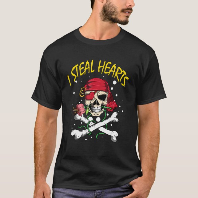 Pirate Heart Thief Skull Skull With Rose I Steal H T-Shirt (Front)