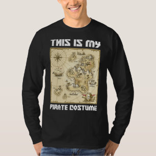 Pirate Island Map Sea Adventure This Is My Pirate T-Shirt