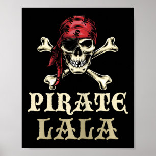Pirate Lala Skull Matching Grandma Halloween Costu Poster