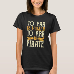 Pirate Men Jolly Roger Women Freebooter 13 T-Shirt