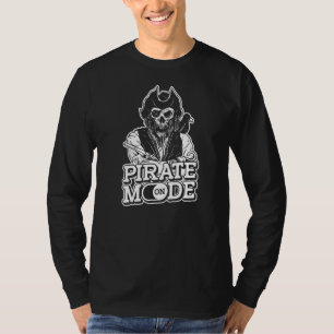 Pirate Mode On Ocean Pirate Ship Flag Captain Pir T-Shirt