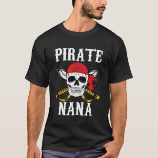 Pirate Nana Grandmother Family Halloween T-Shirt