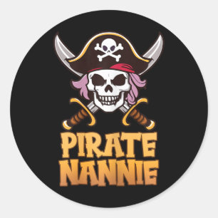 Pirate Nannie Funny Captain Grandma Halloween Cost Classic Round Sticker