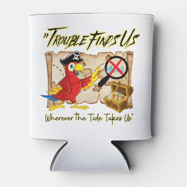 pirate parrot quote can cooler (Front)