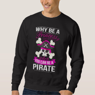 Pirate Princess Costume Women Pirates Booty Pirate Sweatshirt