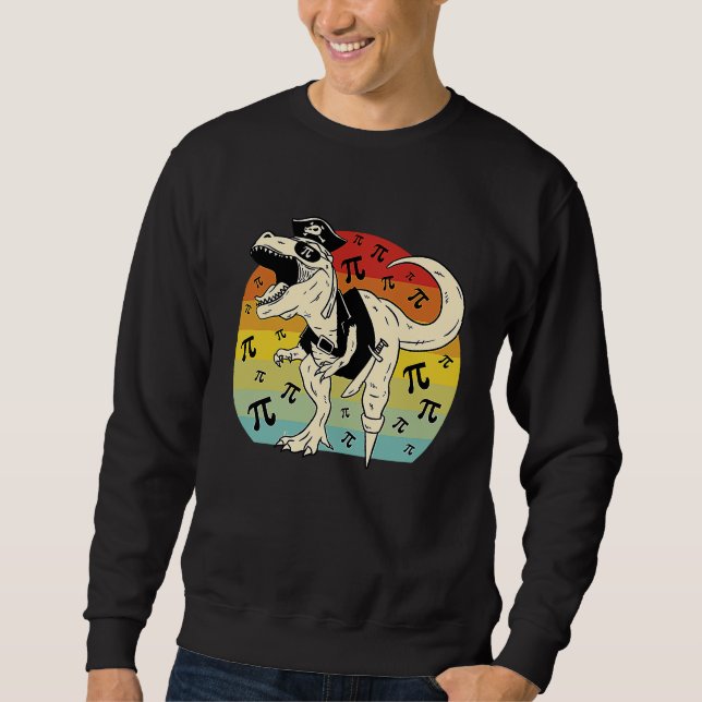 Pirate Rex Dinosaur retro sunset Pie math Sweatshirt (Front)