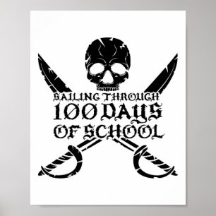 Pirate Sailing Through 100 Days Of School Boys Poster