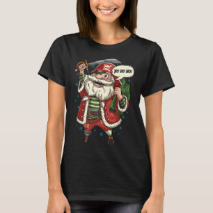 Pirate Santa Claus Yo Ho Ho Christmas Halloween Co T-Shirt