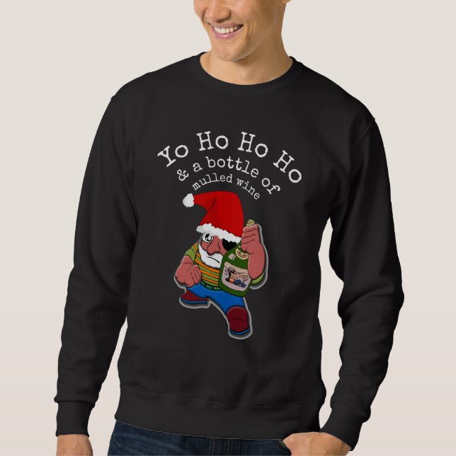Pirate Santa Funny Mulled Wine Christmas Sweatshirt (Front)