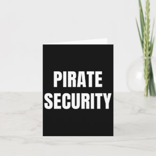 Pirate Security Mum Dad Funny Halloween Costume  Card