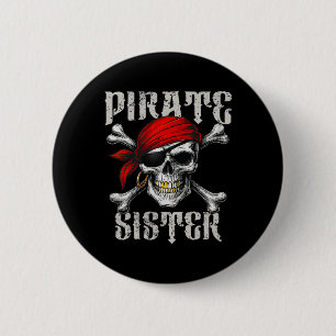 Pirate Sister Jolly Roger Flag And Skull Crossbone 6 Cm Round Badge