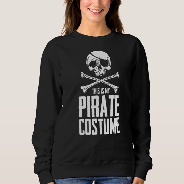 Pirate Skull Costume Humour Statement Buccaneer Oc Sweatshirt (Front)