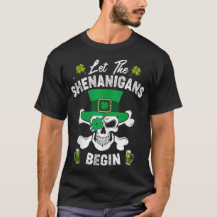 Pirate St Patricks Day Skull Men Let The Shenaniga T-Shirt