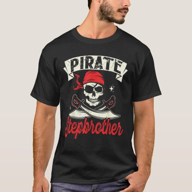 Pirate Stepbrother Skull and Crossbones Flag Pirat T-Shirt (Front)