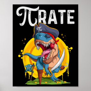 Pirate T-rex Pi Rate Dino Pi Rate Math Geek Funny  Poster