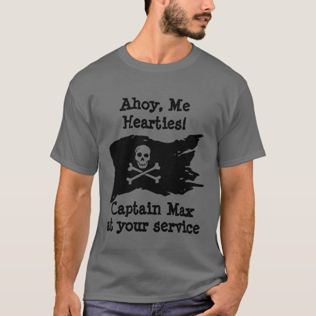 Pirate T-Shirt for pirates of all ages  (Front)