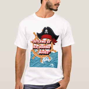 Pirate weel quote T-Shirt