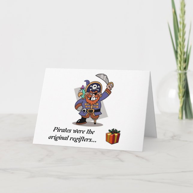 Pirates Are Regifters Holiday Card (Front)