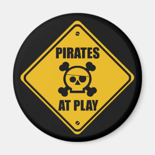 Pirates At Play Sign - Magnet
