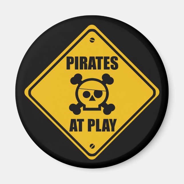 Pirates At Play Sign - Magnet (Front)