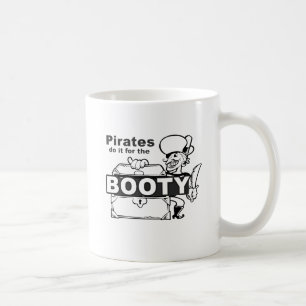 pirates do it for the booty coffee mug