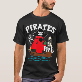 Pirates Life 4 Me 4Th Birthday Boy 4 Years Old  T-Shirt
