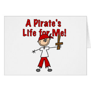Pirate's Life for Me Tshirts and Gifts