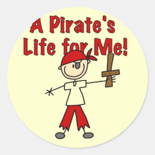 Pirate's Life for Me Tshirts and Gifts Classic Round Sticker