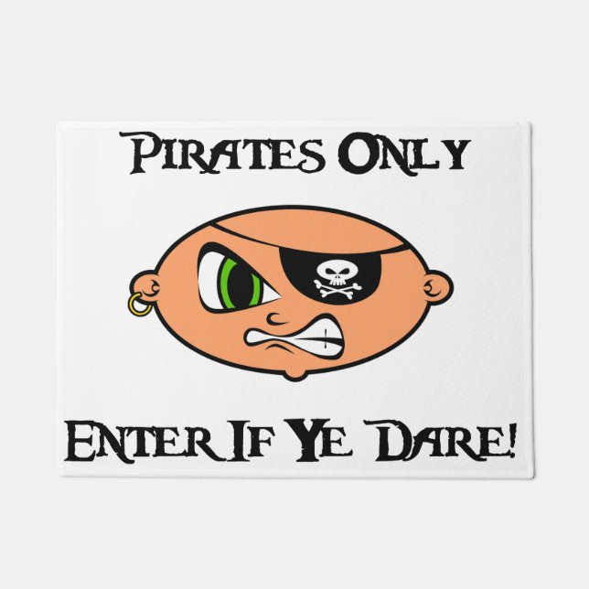 Pirates Only - Enter If Ye Dare! - Angry Cartoon Doormat (Front)